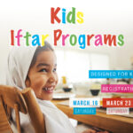 Kid's Iftar Program - Ramadan 2024