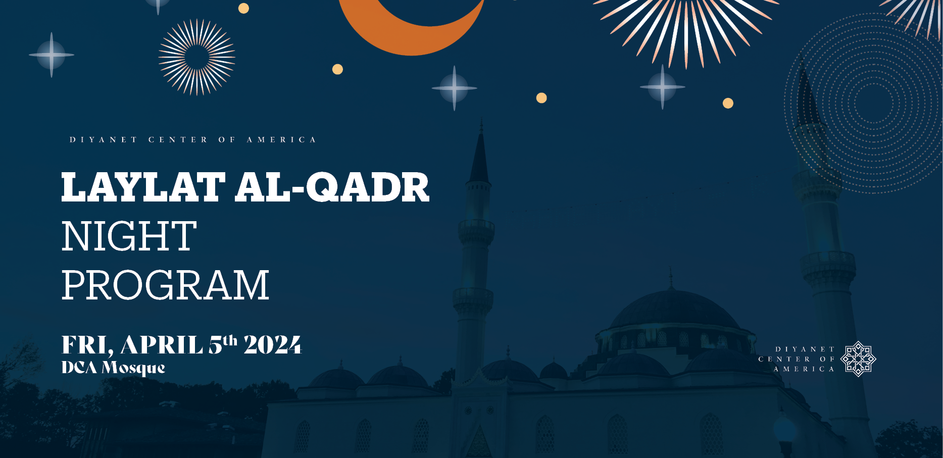 Laylat al-Qadr Night Program - Ramadan 2024