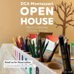DCA Montessori School Open House